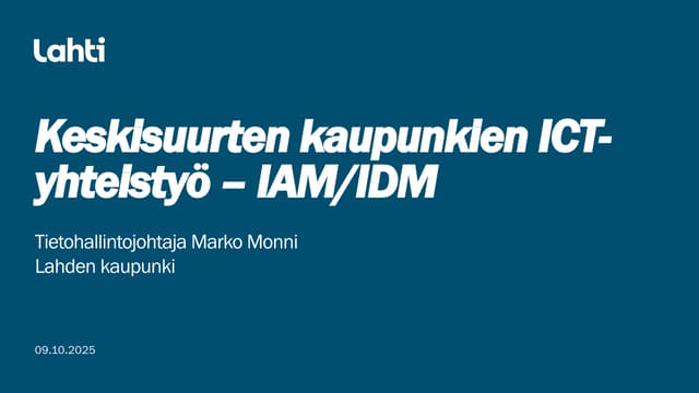 Keskisuurten kaupunkien ICT-yhteistyö, IAM.pptx