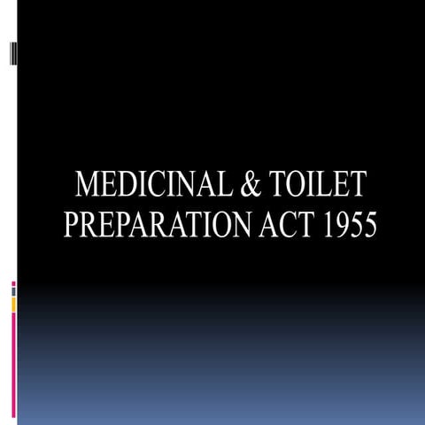 4 medicinal and toilet preparation act 1955