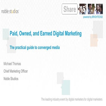 BrightEdge Share15 - DM101: Paid, Owned & Earned Digital Marketing - Michael ...