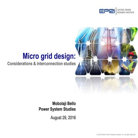 4.4_Micro Grid Design_Bello_EPRI/SNL Microgrid