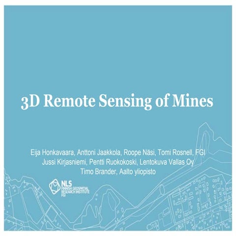 3D remote sensing of mines 