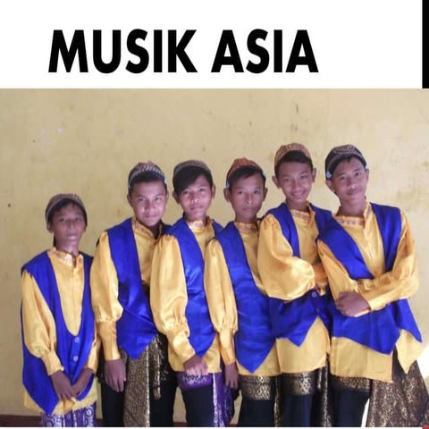Musik Asia dan Aransemen Lagu | PPTX