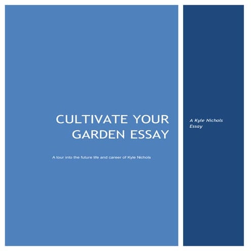 4Nichols Cultivate Your Garden