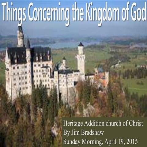Things concerning the kingdom of god ha22 04192015