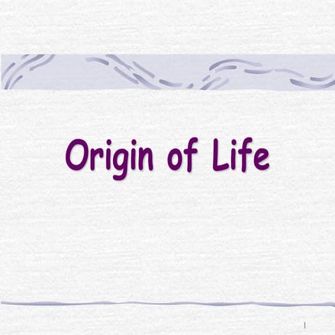 4_Origin of Life (1.6MB).ppt