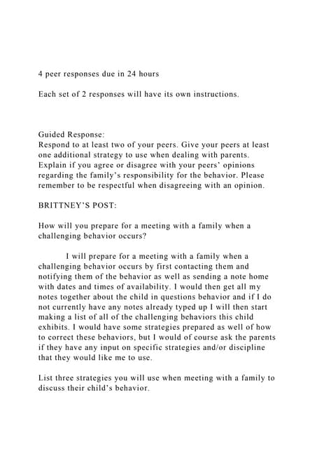 4 peer responses due in 24 hours Each set of 2 responses wil.docx