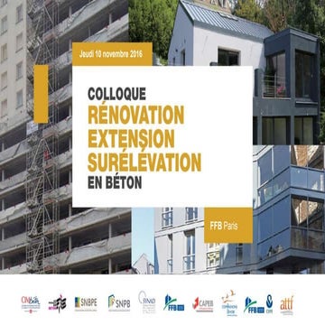 4 Colloque Rénovation, extension, surélévation en béton. Christophe Hutin, ar...