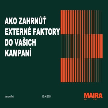 Ako zahrnúť externé faktory do vaších kampaní a posunúť ich o level vyššie - ...