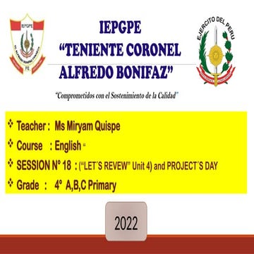 4°PRIMARY ABC UNIT 4 SESSION 18 ALFREDO BONIFAZ  (JULY 18TH FROM 21ST)MONDAY MORNING 2022.pptx