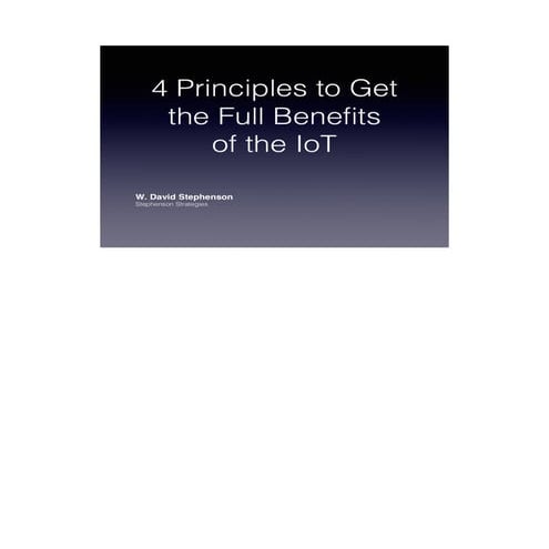 4 principles to get full benefit of the Internet of Things