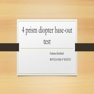 4 prism diopter base-out test presentation