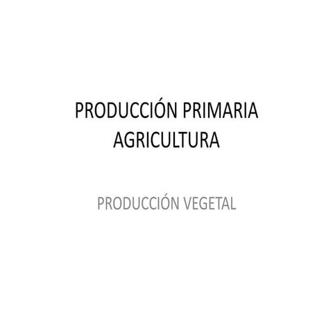 4 Producción vegetal