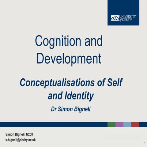 Cognition & Development: Conceptualisations of Self and Identity