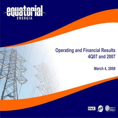4 q07 financial and operating results presentation
