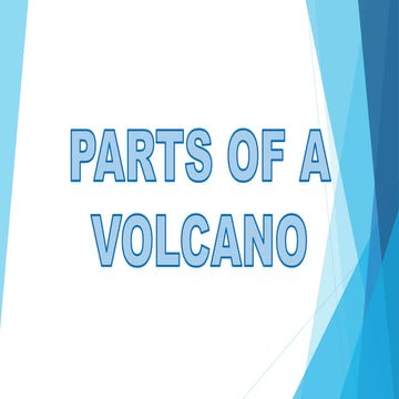 Parts of a Volcano