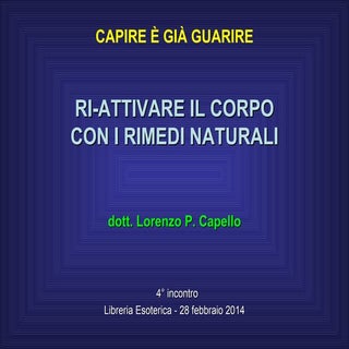 CAPIRE È GIÀ GUARIRE - 4° incontro ...