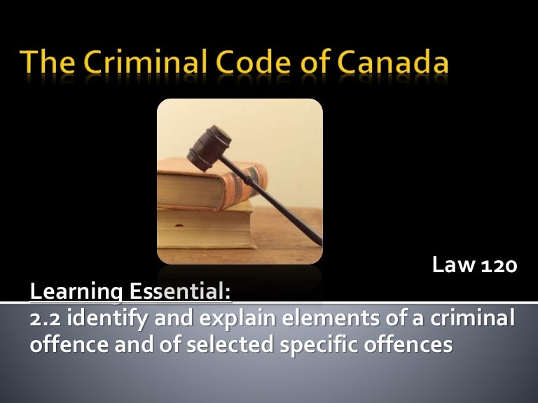 The criminal code of canada