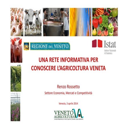 R. Rossetto - Una rete informativa per conoscere l’agricoltura veneta
