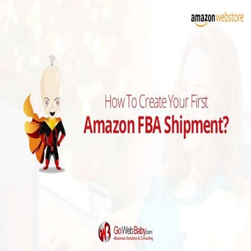 How to Create your First Amazon FBA Shipment?