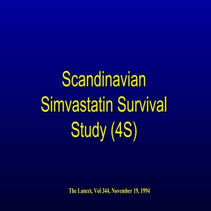 Scandinavian Simvastatin Survival Study (4S)