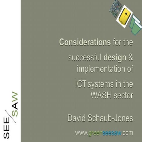 Considerations for the successful design & implementation of ICT systems in t...