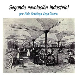 Segunda Revolución Industrial (Gran...