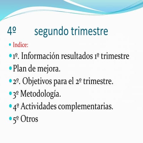 4º        segundo trimestre
