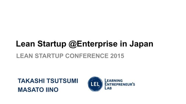 Lean Startups in Japanese Companies...