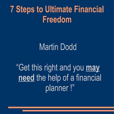 7 Steps to Ultimate Financial Freedom