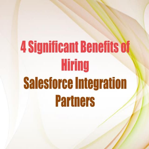 Salesforce Integration Best Practices Connecting the Dots To Unlock the ...