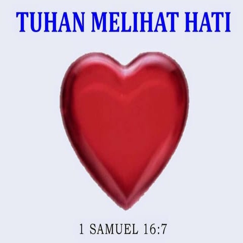 4 Sikap Hati yang Berkenan Kepada Tuhan