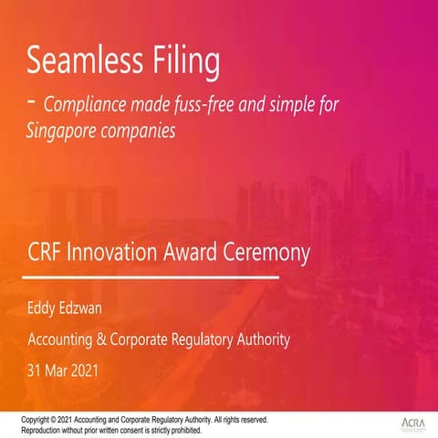 Singapore - Seamless Filing Project