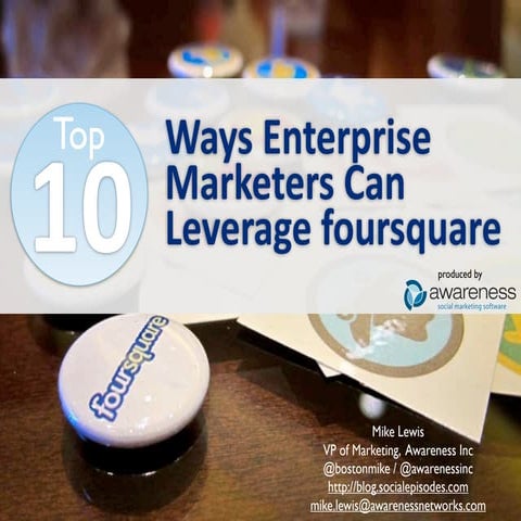 Foursquare: Enterprise Challenges & Opportunities