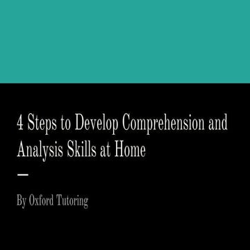 4 Steps to Develop Comprehension and Analysis Skills at Home