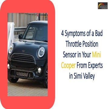 4 Symptoms of a Bad Throttle Position Sensor in your  Mini Cooper from Expert...