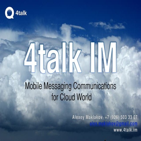 4talk IM - a cloud messaging service