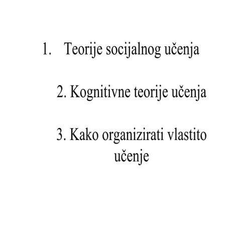 4 teorije socijalnog ucenja, kognitivne teorije ucenja, kako organizirati vla...