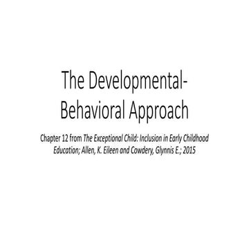 The developmental behavioral approach - chapter 12
