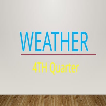 4TH-QTR- LESSON- WEATHER AND WEATHER INSTRUMENT.pptx