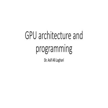 Comprehensive Overview of GPU Architecture and CUDA Programming for ...