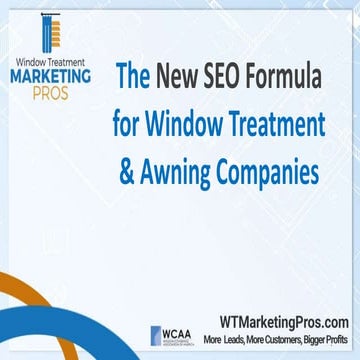 The New SEO Formula for Window Treatment & Awning Companies