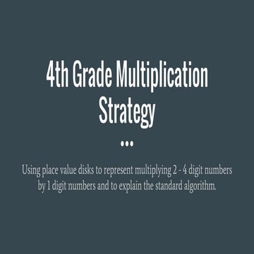 4th grade multiplication strategy