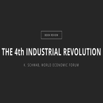 The Fourth Industrial Revolution