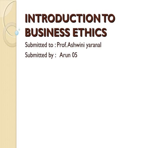 Business Ethics | PPT | Business | Business and Finance