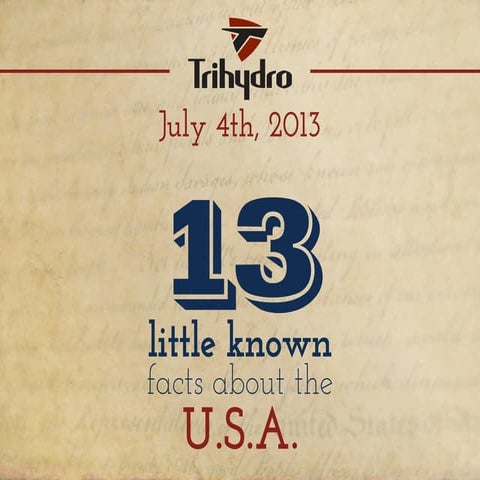 13 Little Known Facts About the U.S.A.