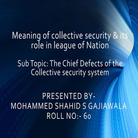 The Chief Defects of the Collective security system