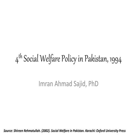 4th social welfare policy in Pakistan, 1994 - Imran Ahmad Sajid