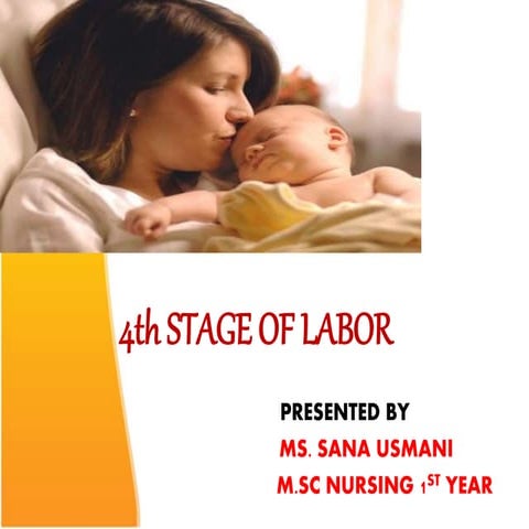 4th stage of labor m.sc 1st year