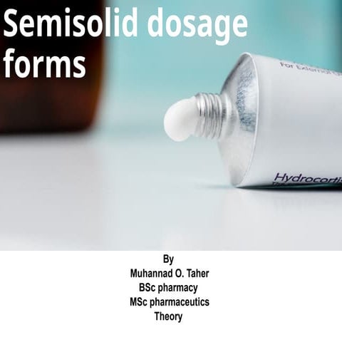 third theoretical lecture (semisolid dosage forms)