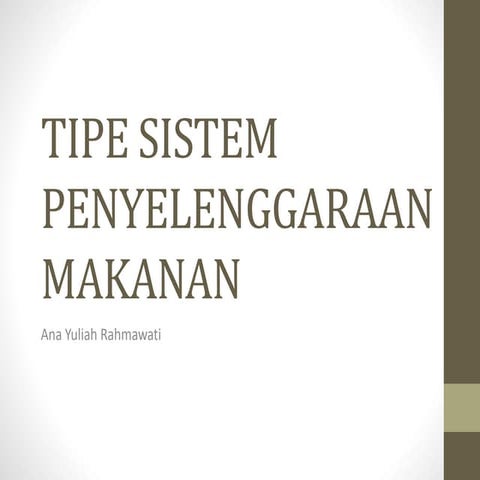 4 TIPE SISTEM PENYELENGGARAAN MAKANAN.pptx